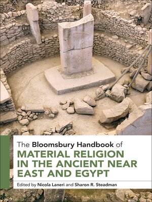 cover image of The Bloomsbury Handbook of Material Religion in the Ancient Near East and Egypt